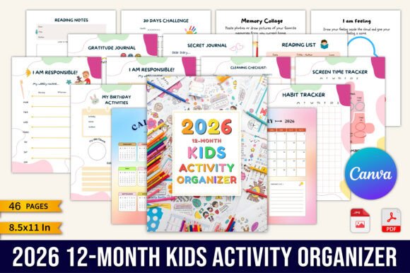 2026 12-Month Kids Activity Organizer: Building a Fun-Filled Year of Responsibility and Joy