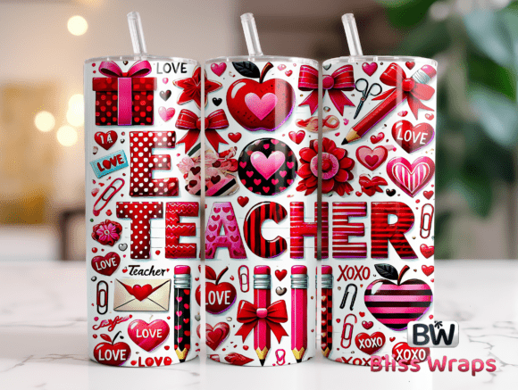 Valentine Teacher Tumbler Wrap